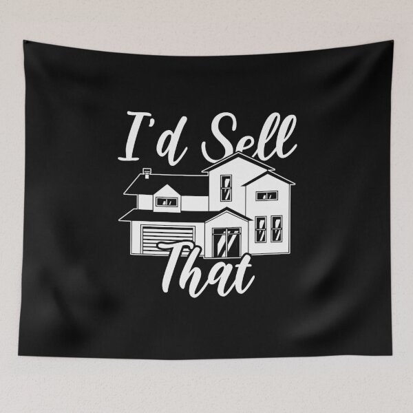 Item preview, I’d Sell That Realtor  designed and sold by bestshirtdesign.