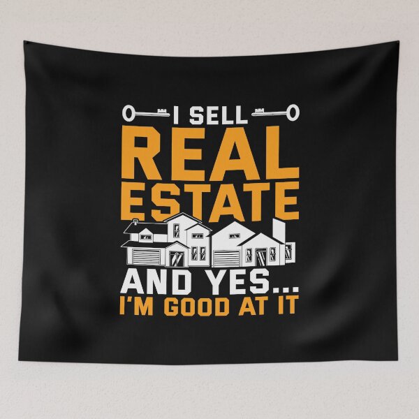 Item preview, I Sell Real State And Yes I'm Good At It Real Estate Agent designed and sold by bestshirtdesign.