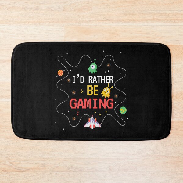 Item preview, I'd Rather be Gaming designed and sold by Phorase.