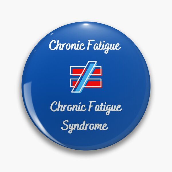 Item preview, Chronic Fatigue is NOT equal to Chronic Fatigue Syndrome (white & blue) designed and sold by Chantelle  Spies.