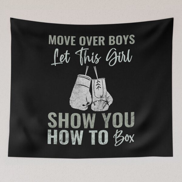 Item preview, Move Over Boys Let This Girl Show You How to Box Funny Boxing Gag Gift Girls designed and sold by WYGSTORE.