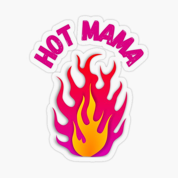Hot Mama Transparent Sticker