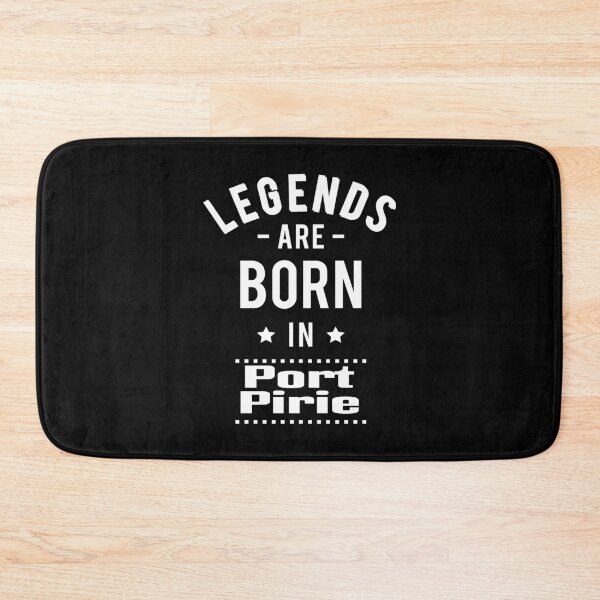 Item preview, Legends Are Born In Port Pirie designed and sold by ProjectX23.