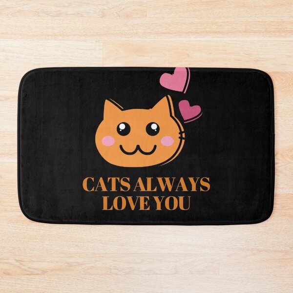 Item preview, Cats Always love you designed and sold by November17th.