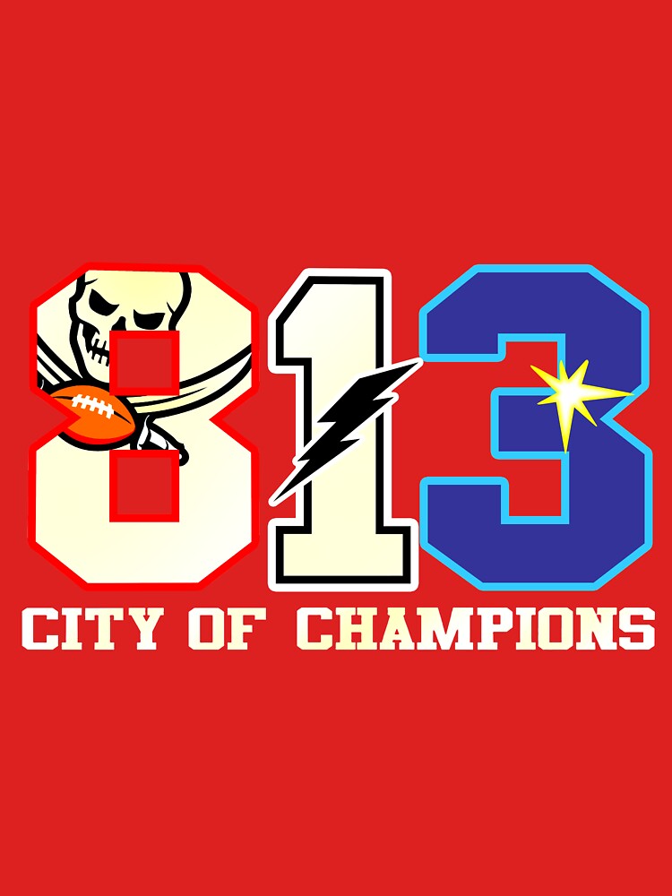 813 Winners Bucs Bolts Rays city of champions shirt, hoodie