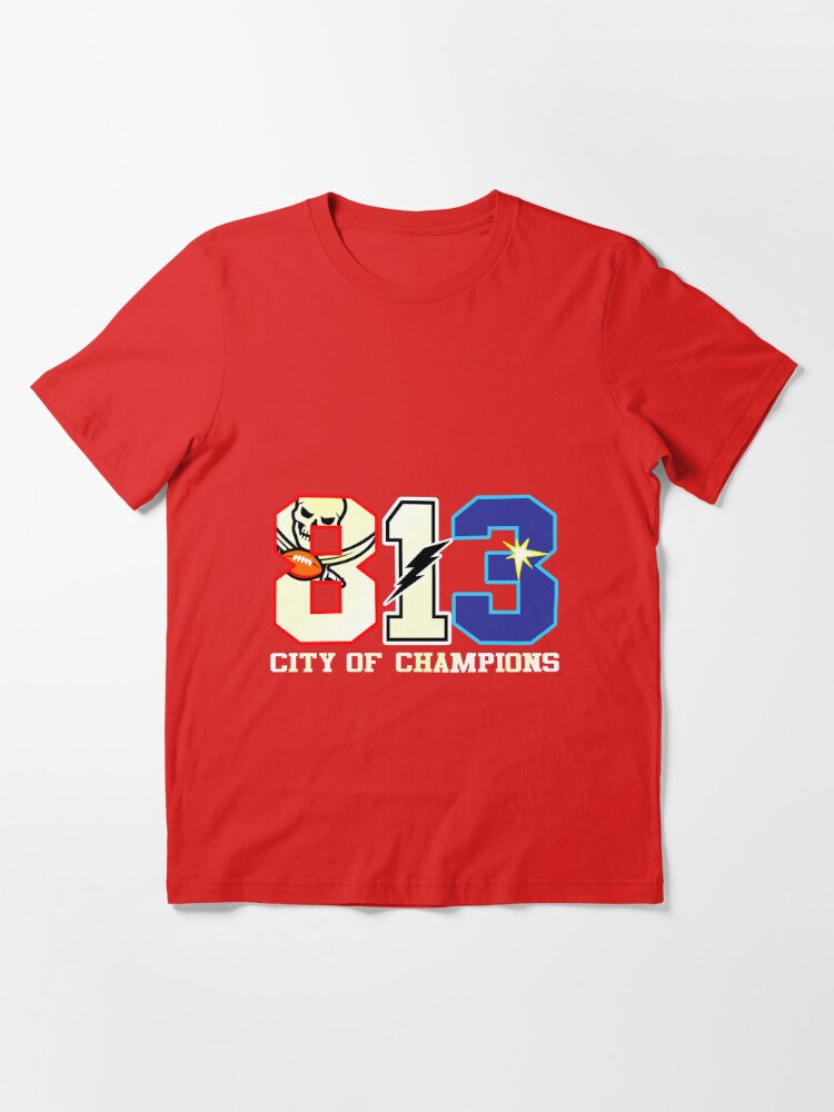 813 Winners Bucs Bolts Rays city of champions shirt - Kingteeshop