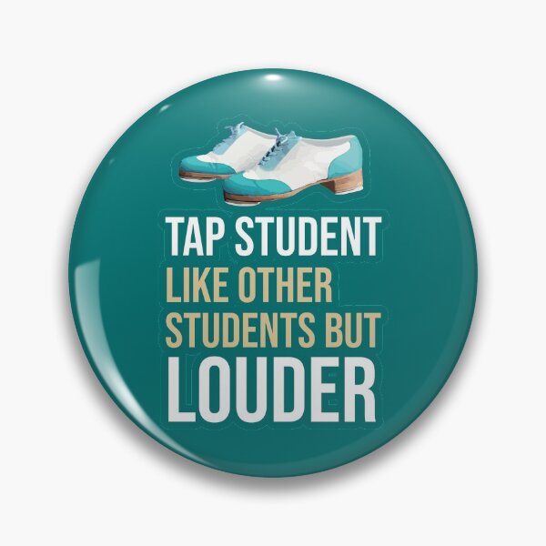Item preview, Funny Tap dancing gift - tap student like other teachers but louder  | tap dance related gifts, tap dance student gifts, tap shoes designed and sold by TAP-DANCE-ART.