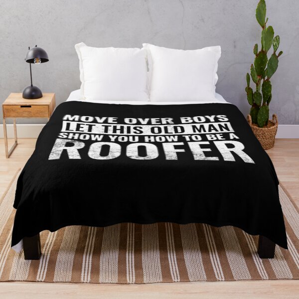 Item preview, Move Over Boys Let This Old Man Show You How to Be A Roofer Funny Roofing Mechanic Dad Gift designed and sold by WYGSTORE.