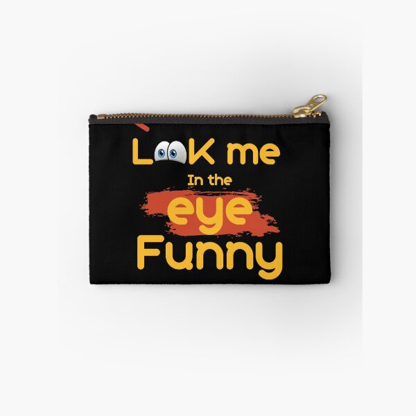 Item preview, look me in the eye funny designed and sold by November17th.