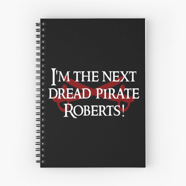 Item preview, I'm the Next Dread Pirate Roberts - Princess Bride  designed and sold by jacob-jendrey.