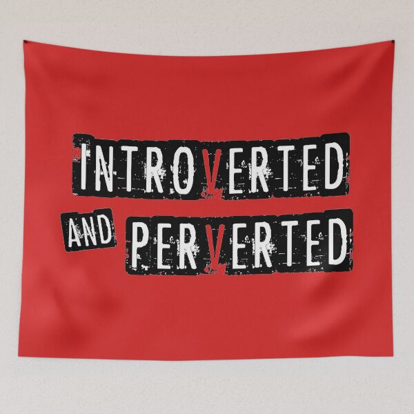 Item preview, introverted and perverted designed and sold by eliblackleopard.