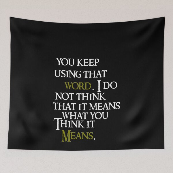 Item preview, Inconceivable! You Keep Using That Word - Princess Bride  designed and sold by jacob-jendrey.