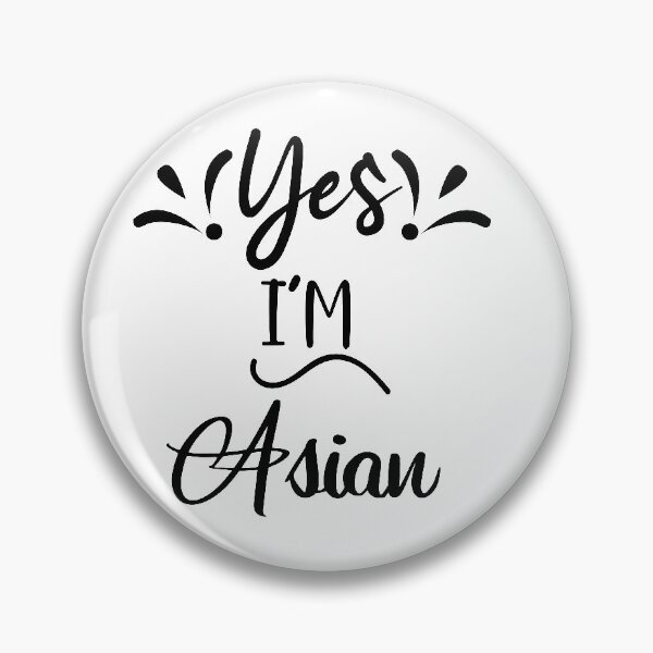 Item preview, Yes im asian. designed and sold by shaakir.