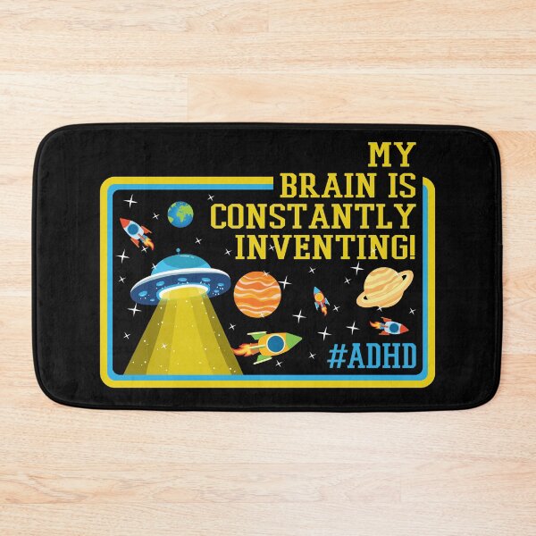 Item preview, My Brain is Constantly Inventing Funny ADHD Awareness Theme designed and sold by abulfaruque.