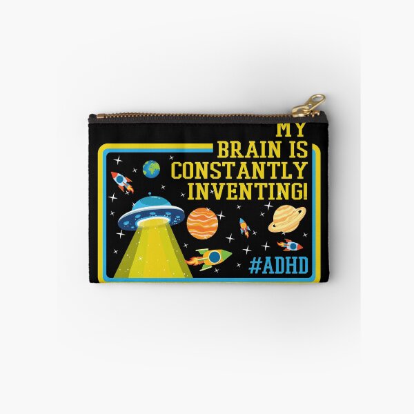 Item preview, My Brain is Constantly Inventing Funny ADHD Awareness Theme designed and sold by abulfaruque.