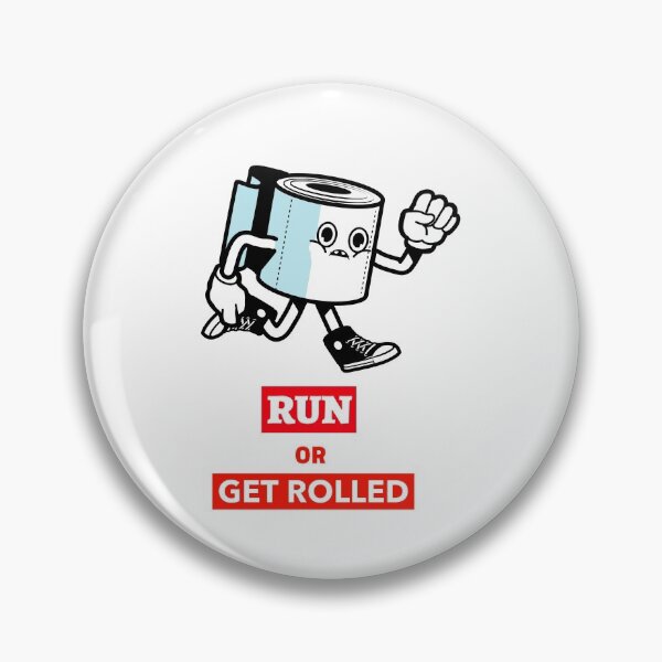 Item preview, RUN OR GET ROLLED designed and sold by DomGDesign.