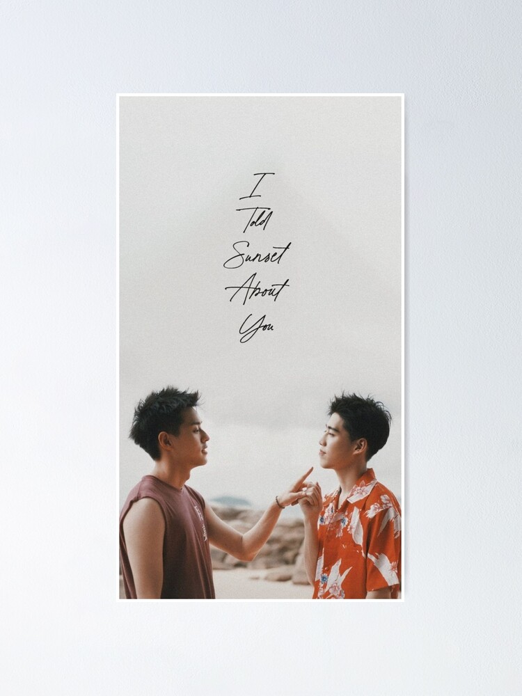 I told sunset about you | Poster