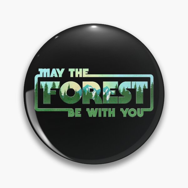 Item preview, May The Forest Be With You designed and sold by DuoLineGraphics.