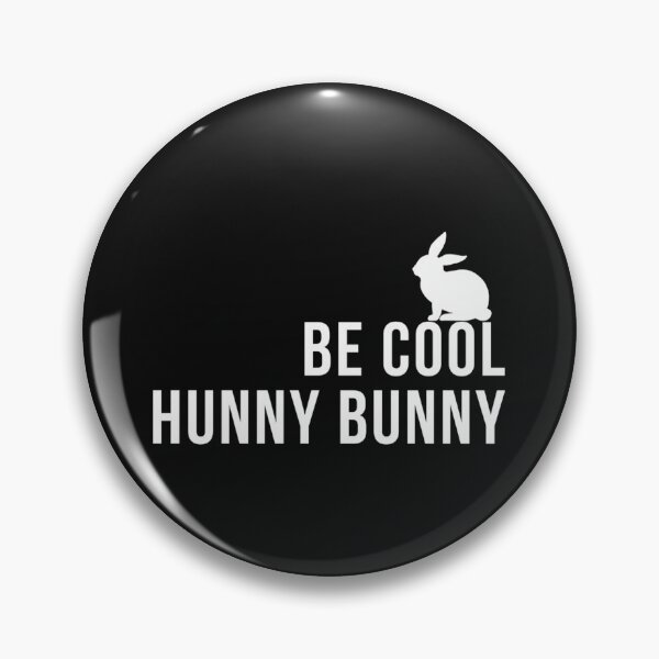 Item preview, Be Cool Hunny Bunny  designed and sold by simonbucholz.