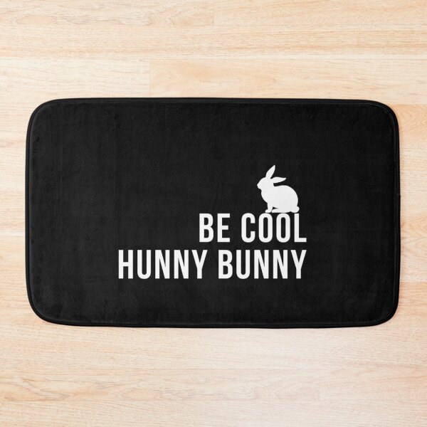 Item preview, Be Cool Hunny Bunny  designed and sold by simonbucholz.