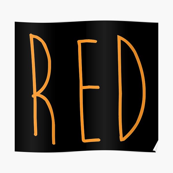 "Red (Orange Is The New Black)" Poster by jeremydwilliams Redbubble