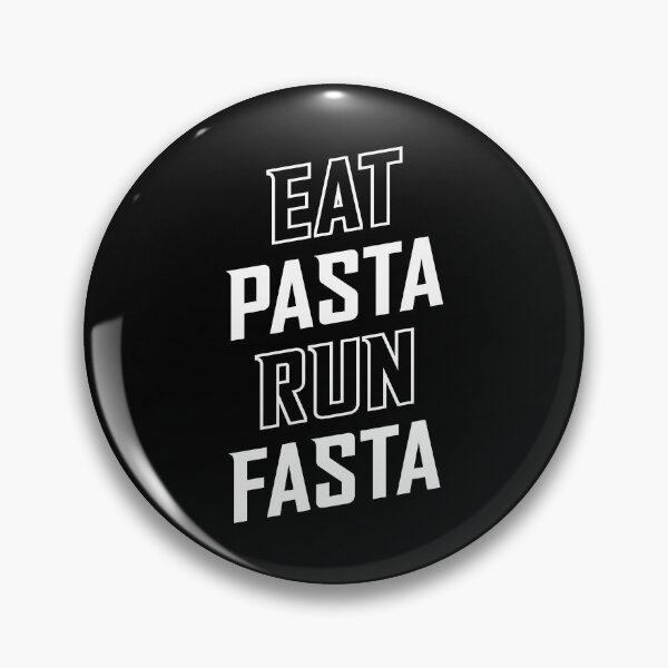 Item preview, Eat Pasta Run Fasta designed and sold by Brogress Project.