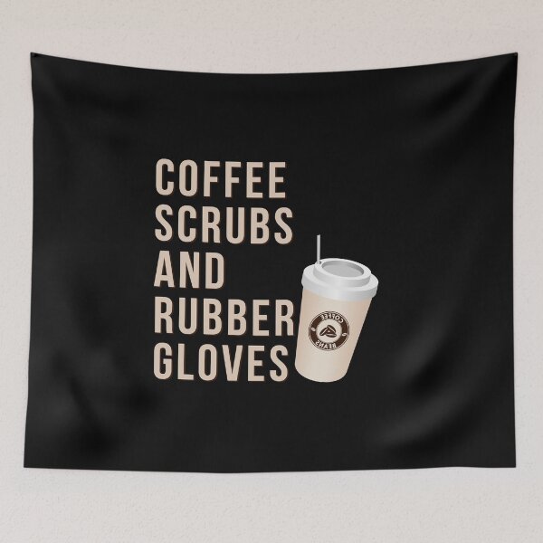 Item preview, Coffee Scrubs and Rubber Gloves-National Nurses Day 2021-Hero Nurse designed and sold by DiensDesign.