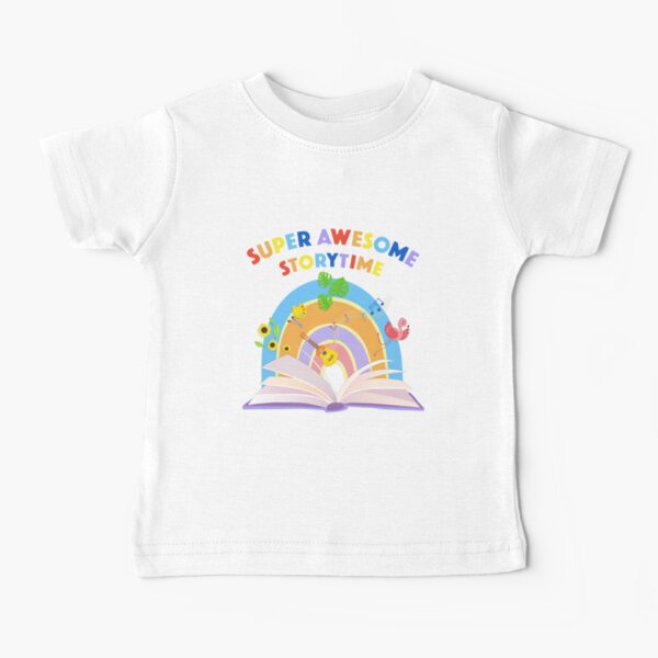Super Awesome Storytime Baby T-Shirt