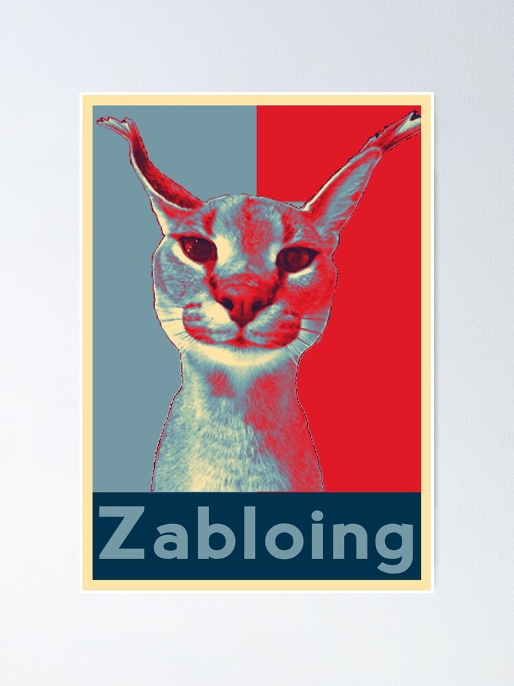 Zabloing Cat Meme - Zabloing Floppa Cat - Posters and Art Prints