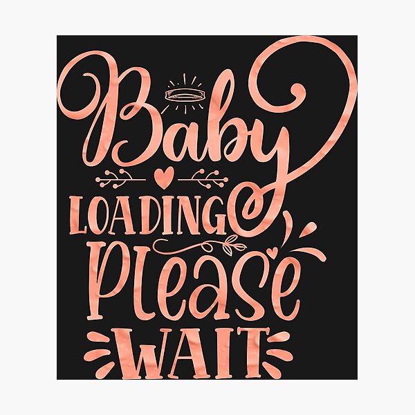 Decoracion Baby Loading Redbubble