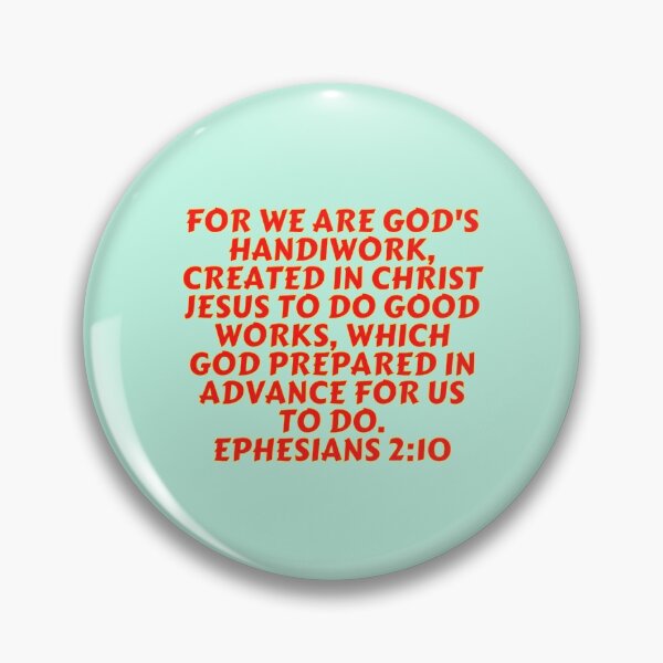 Item preview, Bible Verse Ephesians 2:10 designed and sold by Prayingwarrior.