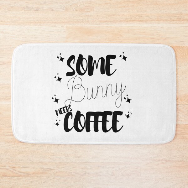 Item preview, Some Bunny Needs Coffee designed and sold by Mohamed Amine Kadri.