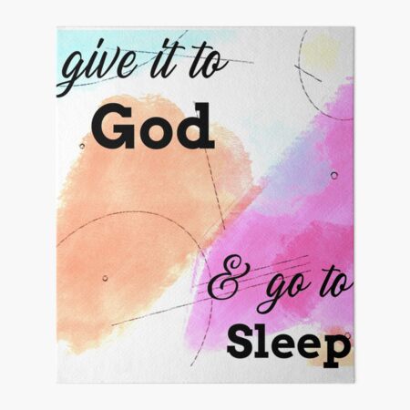 Give It To God And Go To Sleep, decorative pillows for bed, throw