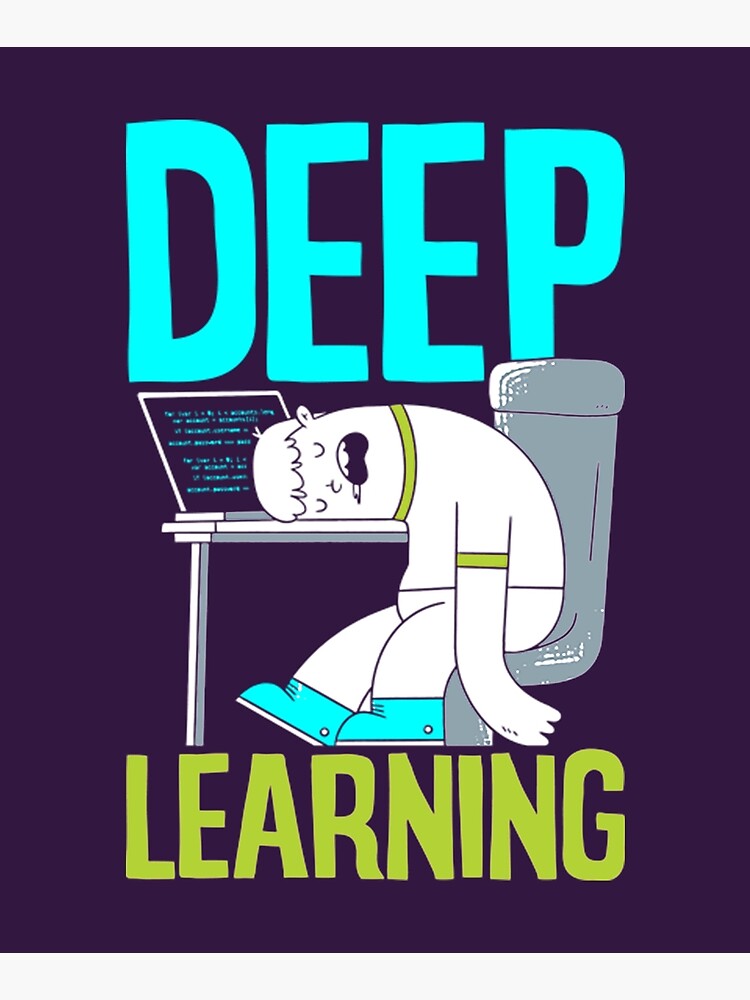 "Deep Learning Funny Artificial Intelligence Machine Learning" Mounted