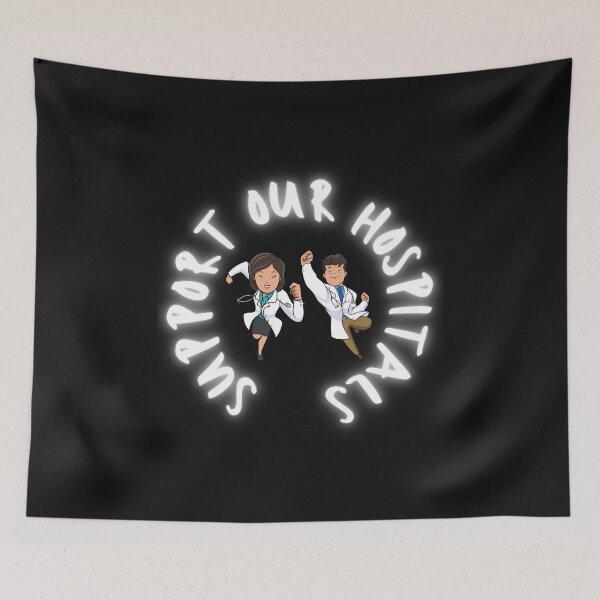 Item preview, Support our hospitals designed and sold by thenewking.
