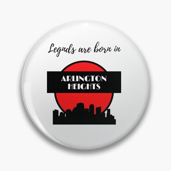Item preview, Legends are born in Arlington Heights designed and sold by GRKiT.