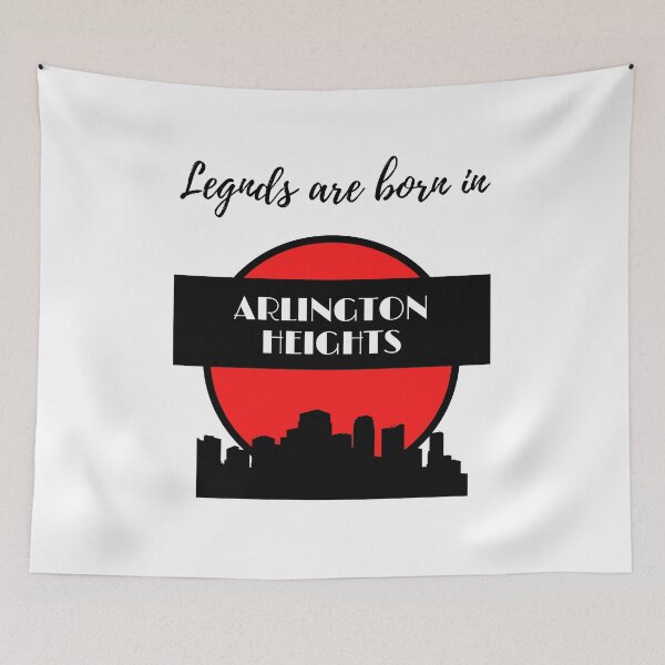 Item preview, Legends are born in Arlington Heights designed and sold by GRKiT.