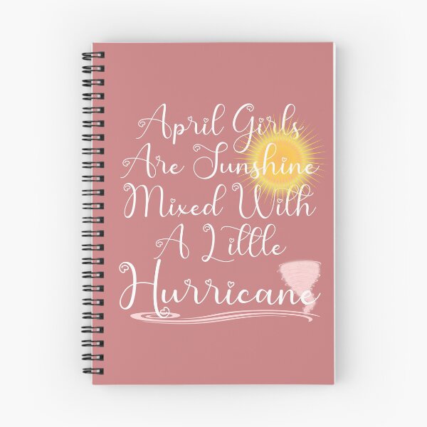 Item preview, April Girls are Sunshine Mixed with a Little Hurricane designed and sold by BleuSky.