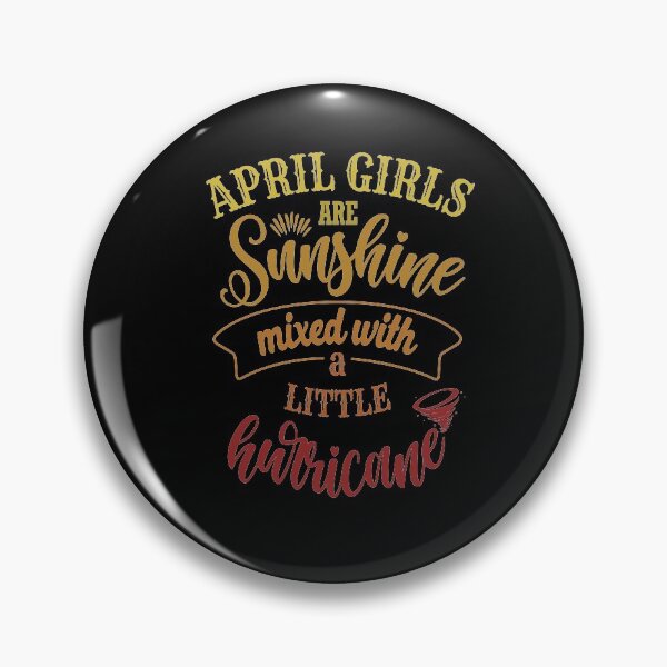 Item preview, April girls are sunshine mixed with a little hurricane designed and sold by StudioSalaman.