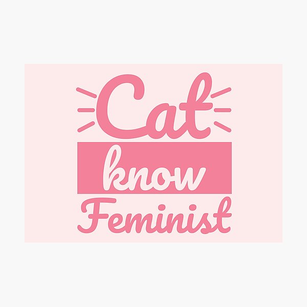 Item preview, Cat Know Feminist Text designed and sold by Styler Design.
