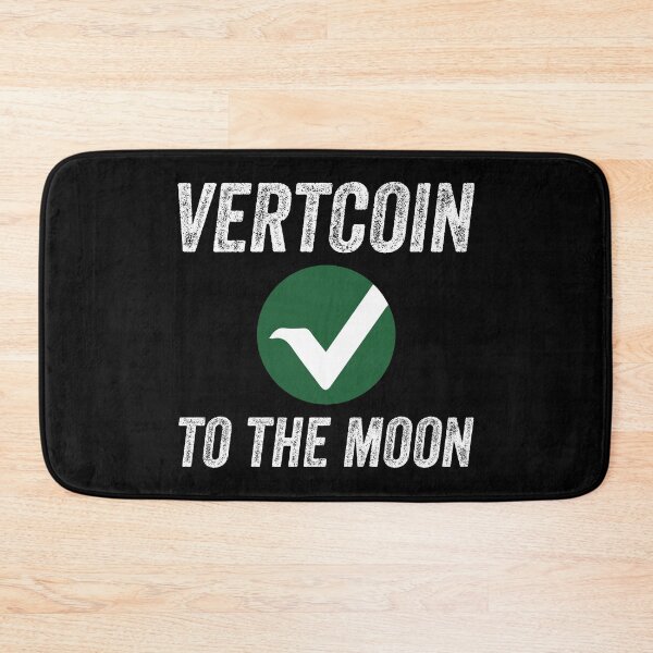 Item preview, vertcoin, cryptocurrency, crypto meme, crypto quote, vertcoin exchange designed and sold by T-DESIGNEDZ.