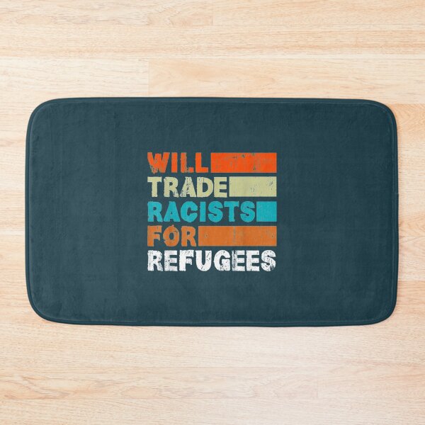 Item preview, will Trade Racists For Refugees Welcome Refugee designed and sold by rusty-quill.