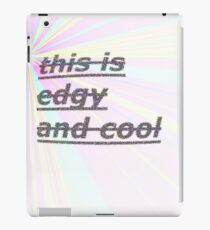 Edgy and cool iPad Case/Skin