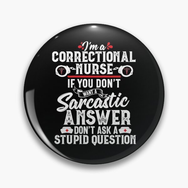 Item preview, Sarcastic Correctional Nurse Gift RN Prison Nursing Medical designed and sold by Vlasdislaw.