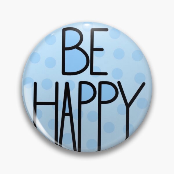 Item preview, Just Be Happy Positive Quote , Light Blue designed and sold by Barolina.