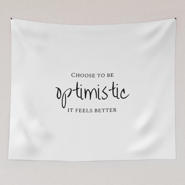 Item preview, Choose to be optimistic it feels better, Resilience, Wisdom designed and sold by cyhdesign.