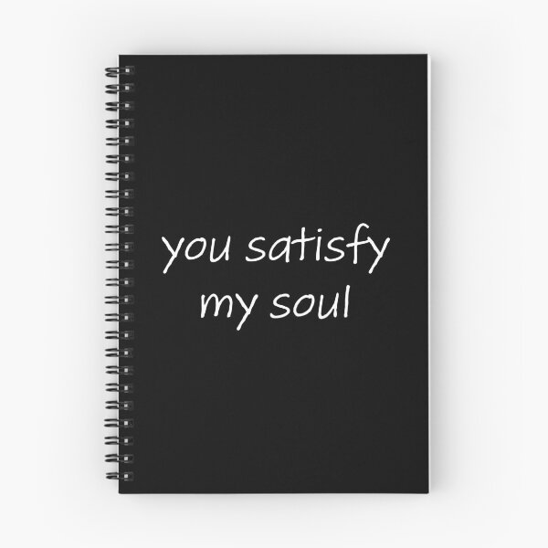 Item preview, YOU SATISFY MY SOUL designed and sold by Happy  Soul Store.