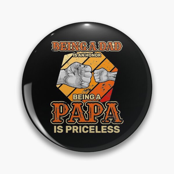 Item preview, Being a dad is an honor Papa Dad love Father Day Dad and Papa gift designed and sold by shirti.