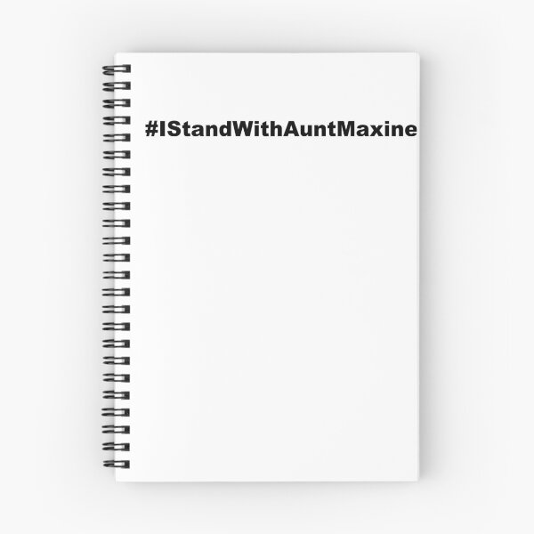 Item preview, #IStandWithAuntMaxine designed and sold by Birdtheman12345.