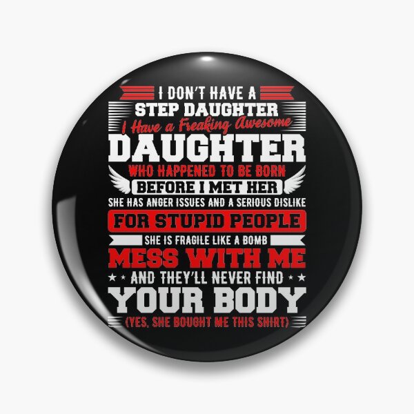 Item preview, I Don't Have A Stepdaughter I Have Awesome Daughter Parent Stepdad Father's Day Wife Husband Parenting designed and sold by shirti.